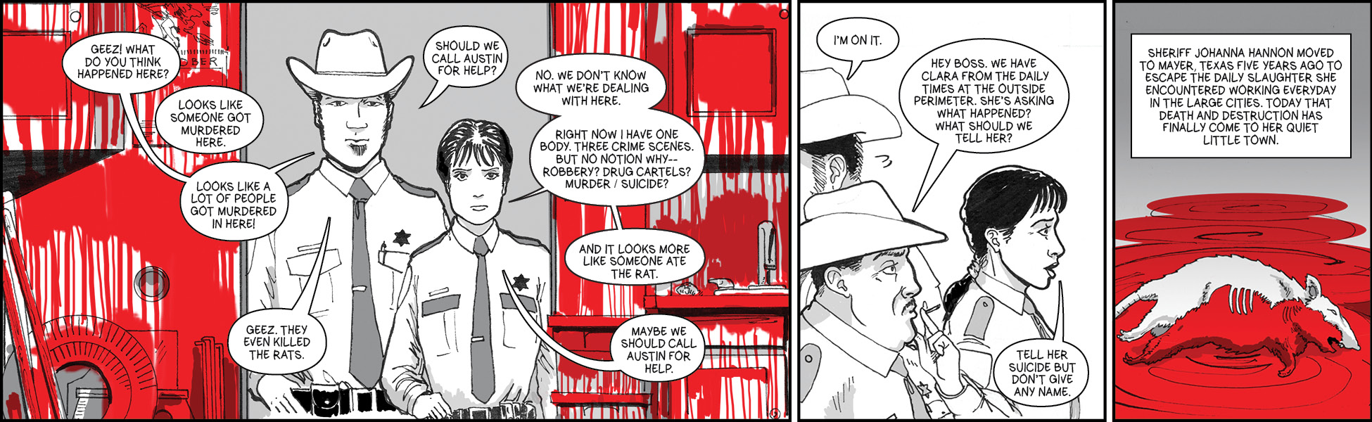 Sheriff Hannon discovers a lot of blood in the tool shed of the cemetery that leaves her with more questions than answers.